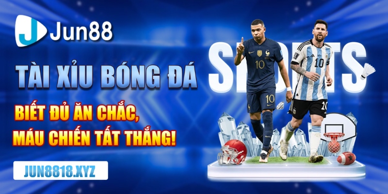 tài xỉu bóng đá