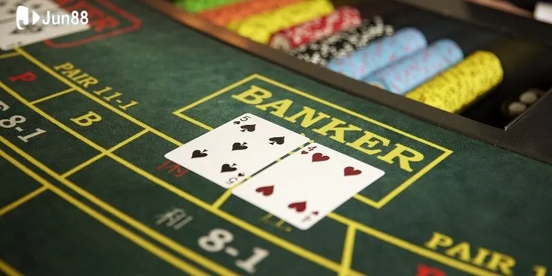 Mẹo Đánh Baccarat Tăng Tỷ Lệ Thắng Cao Tại Nhà Cái Jun88 4 Lời Khuyên Dành Cho Người Chơi cược Baccarat