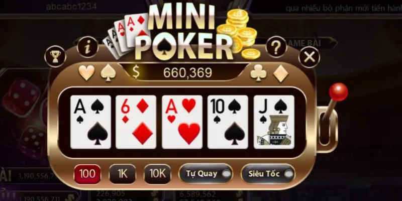 Cách chơi Mini Poker – Mẹo quay dễ trúng lớn cho tân thủ 4 Cách chơi Mini Poker dễ dàng thắng lớn?